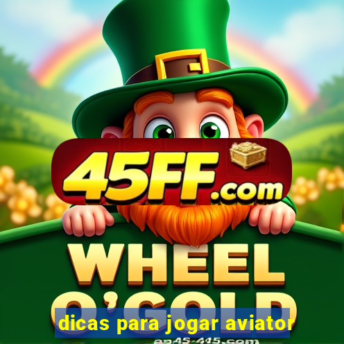 dicas para jogar aviator